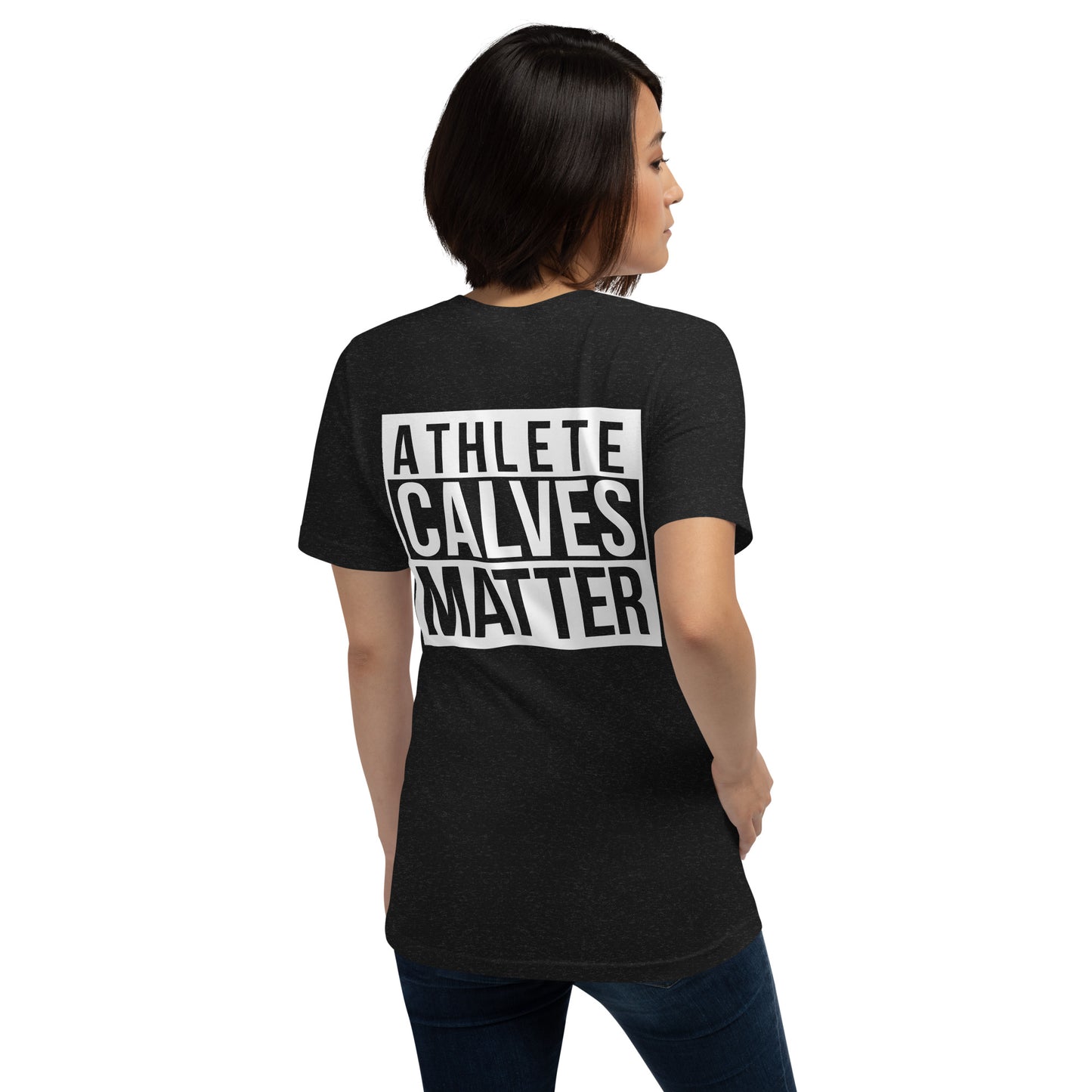 Calves Matter Unisex t-shirt