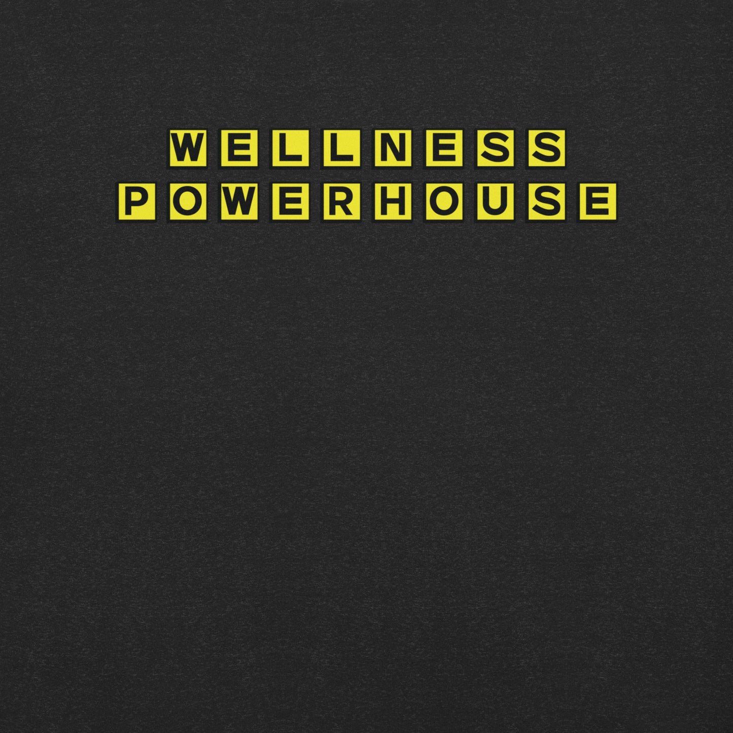 Wellness Powerhouse Unisex t-shirt